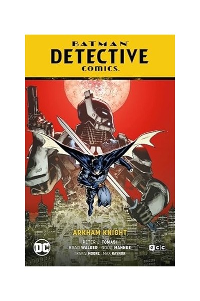 BATMAN: DETECTIVE COMICS VOL. 10 - ARKHAM KNIGHT (EL AÑO DEL VILLANO PARTE 2).